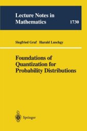 book Foundations of Quantization for Probability Distributions