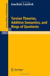 book Torsion Theories, Additive Semantics and Rings of Quotients