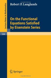 book On the Functional Equations Satisfied by Eisenstein Series