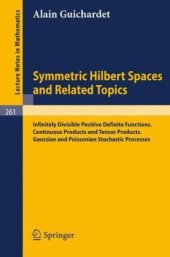 book Symmetric Hilbert Spaces and Related Topics