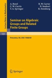 book Seminar on Algebraic Groups and Related Finite Groups