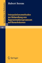 book Interpolationsmethoden zur Behandlung von Approximationsprozessen auf Banachraumen