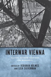 book Interwar Vienna: Culture between Tradition and Modernity (Studies in German Literature Linguistics and Culture)  