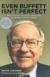 book Even Buffett Isn't Perfect: What You Can--and Can't--Learn from the World's Greatest Investor  