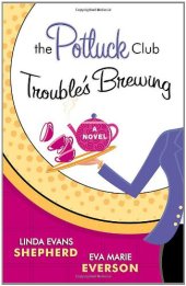 book The Potluck Club Trouble's Brewing  