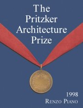 book The Pritzker Architecture Prize 1998: Presented to Renzo Piano  