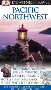 book Pacific Northwest (Eyewitness Travel Guides)  