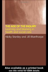 book The Age of the Inquiry: Learning and Blaming in Health and Social Care  