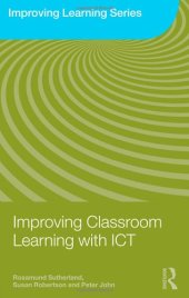 book Improving Classroom Learning with ICT (Improving Learning)  