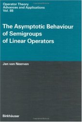 book The Asymptotic Behaviour of Semigroups of Linear Operators