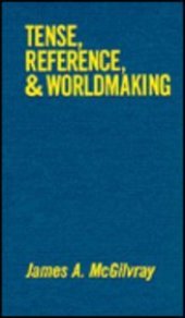 book Tense, Reference, and Worldmaking  