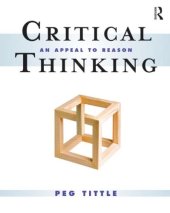 book Critical Thinking: An Appeal to Reason  