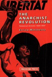 book The Anarchist Revolution: Polemical Articles 1924-1931  