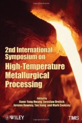 book 2nd International Symposium on High-Temperature Metallurgical Processing  