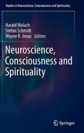 book Neuroscience, Consciousness and Spirituality