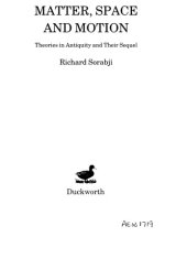 book Matter, Space and Motion: Theories in Antiquity and Their Sequel  