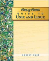 book Harley Hahn's Guide to Unix and Linux  