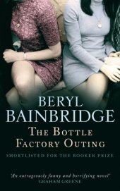 book The Bottle Factory Outing  