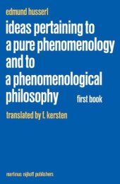 book Ideas Pertaining to a Pure Phenomenology and to a Phenomenological Philosophy: First Book: General Introduction to a Pure Phenomenology