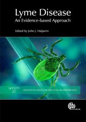 book Lyme Disease: An Evidence-Based Approach (Advances in Molecular and Cellular Biology Series)  