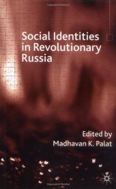 book Social Identities in Revolutionary Russia  