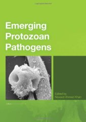 book Emerging protozoan pathogens  