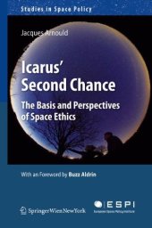 book Icarus’ Second Chance: The Basis and Perspectives of Space Ethics