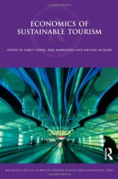 book Economics of Sustainable Tourism (Routledge Critical Studies in Tourism, Business and Management)  