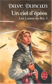 book Les Lames du Roi, Tome 3 : Un ciel d'épées  