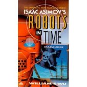 book Marauder (Isaac Asimov's Robots in Time)  