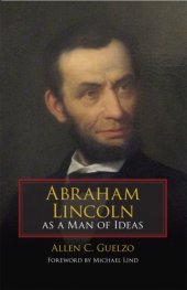 book Abraham Lincoln as a Man of Ideas  