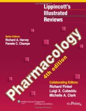 book Pharmacology, 4th Edition (Lippincott’s Illustrated Reviews)  