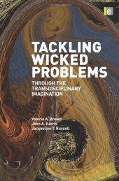 book Tackling Wicked Problems: Through the Transdisciplinary Imagination  