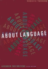 book About Language: A Reader for Writers  