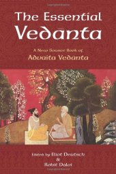 book The Essential Vedanta: A New Source Book of Advaita Vedanta (Treasures of the World's Religions)  