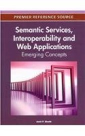 book Semantic Services, Interoperability and Web Applications: Emerging Concepts  