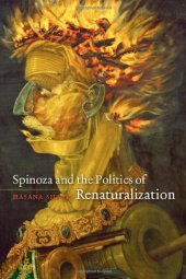 book Spinoza and the Politics of Renaturalization  