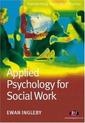 book Applied Psychology for Social Work (Transforming Social Work Practice)  