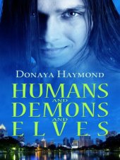 book Humans and Demons and Elves  