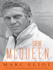 book Steve McQueen: A Biography  