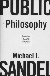 book Public Philosophy: Essays on Morality in Politics  