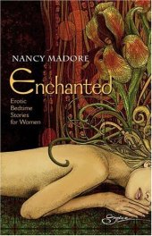 book Enchanted: Erotic Bedtime Stories for Women  