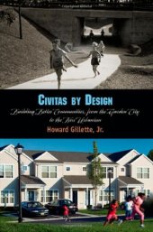 book Civitas by Design: Building Better Communities, from the Garden City to the New Urbanism  