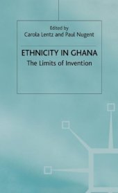 book Ethnicity in Ghana: the limits of invention  