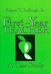 book First-Year Teacher: A Case Study  