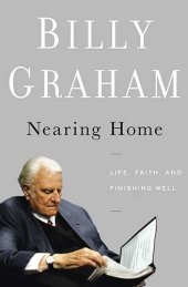 book Nearing Home: Life, Faith, and Finishing Well  