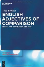 book English Adjectives of Comparison: Lexical and Grammaticalized Uses