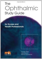 book Ophthalmic Study Guide: for Nurses and Health Professionals  