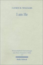 book I am He: The Interpretation of 'Anî Hû' in Jewish and Early Christian Literature  