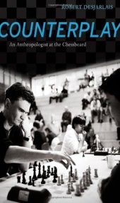 book Counterplay: An Anthropologist at the Chessboard  